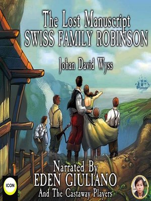 cover image of The Lost Manuscript Swiss Family Robinson